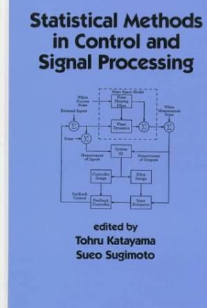 دانلود کتاب Statistical Methods in Control & Signal Processing (Electrical and Computer Engineering)