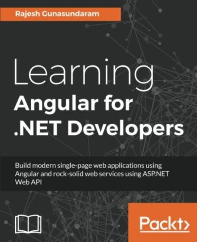 دانلود کتاب Learning Angular for .NET Developers