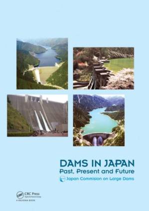 دانلود کتاب Dams in Japan: Past, Present and Future