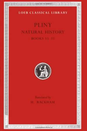 دانلود کتاب Pliny: Natural History (Books 33-35)