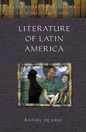 دانلود کتاب Literature of Latin America (Literature as Windows to World Cultures)