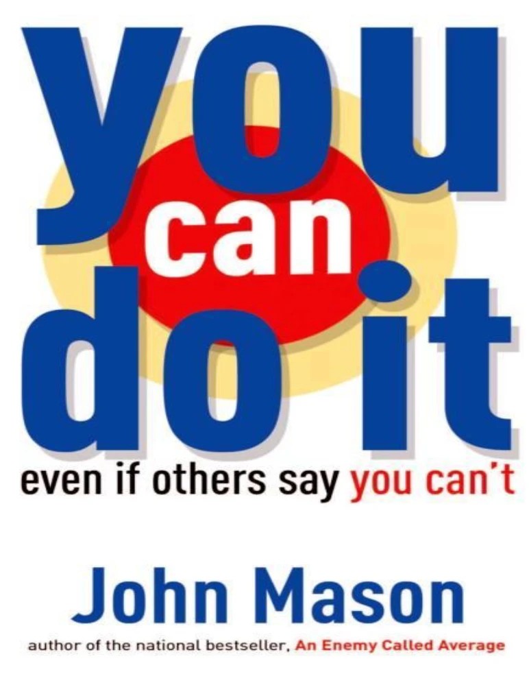دانلود کتاب You Can Do It Even If Others Say Can’t