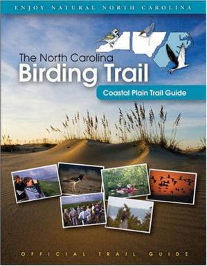 دانلود کتاب The North Carolina Birding Trail: Coastal Plain Trail Guide