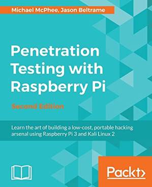 دانلود کتاب Penetration Testing with Raspberry Pi (Second Edition)