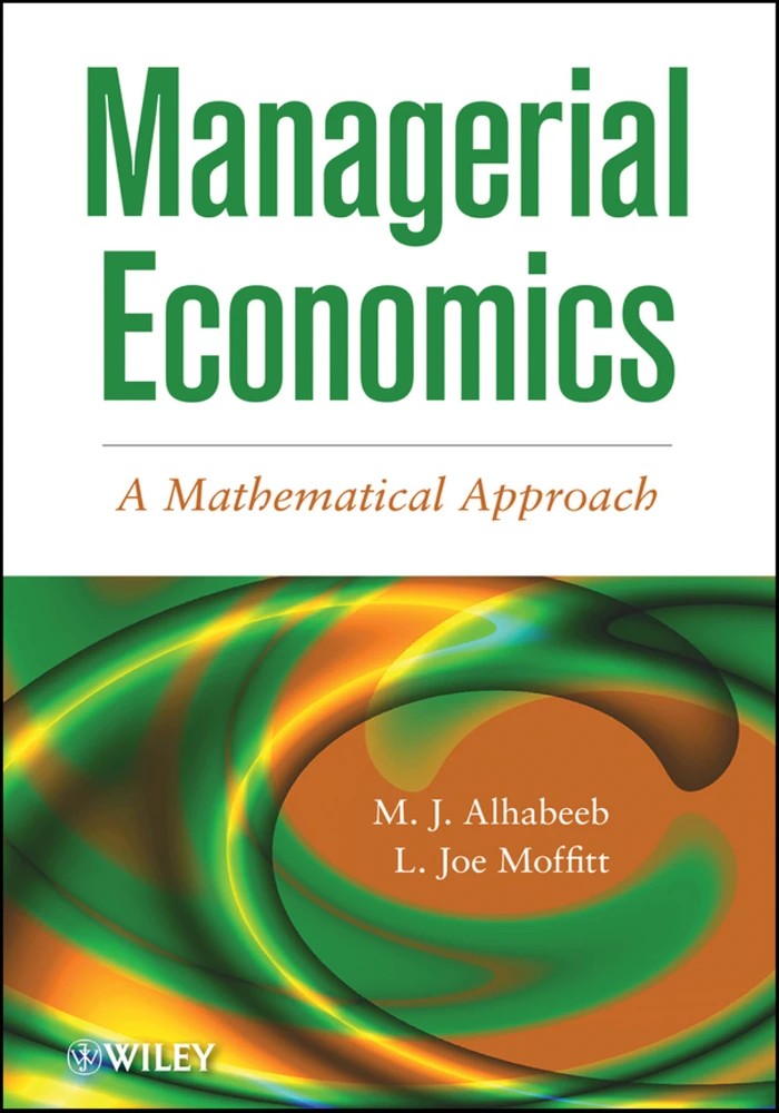 دانلود کتاب Managerial Economics: A Mathematical Approach