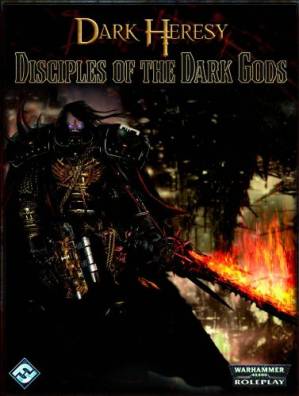 دانلود کتاب Dark Heresy: Disciples of the Dark Gods (Warhammer)