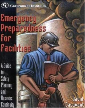 دانلود کتاب Emergency Preparedness for Facilities: A Guide to Safety Planning and Business Continuity