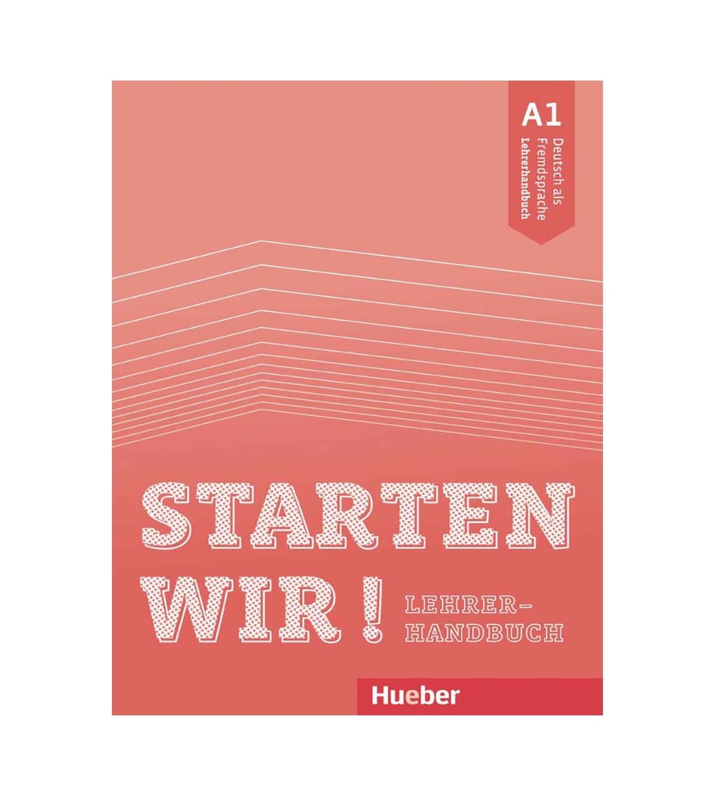 کتاب معلم اشتارتن ویر 2019 Starten wir! Lehrerhandbuch A1