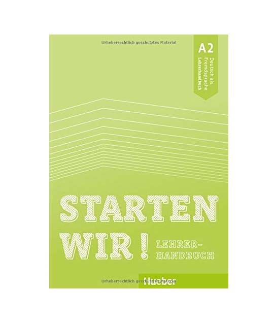 کتاب معلم اشتارتن ویر 2019 Starten wir! Lehrerhandbuch A2