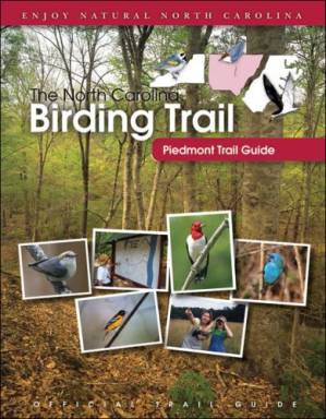 دانلود کتاب The North Carolina Birding Trail: Piedmont Trail Guide (North Carolina Birding Trail)