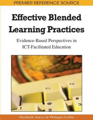 دانلود کتاب Effective Blended Learning Practices: Evidence-Based Perspectives in ICT-Facilitated Education (Premier Reference Source)