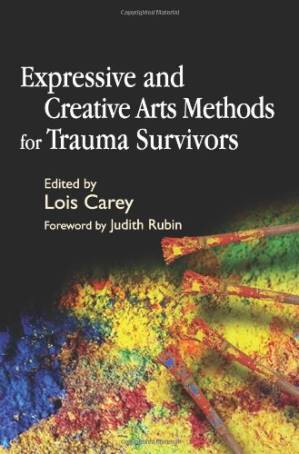 دانلود کتاب Expressive And Creative Arts Methods for Trauma Survivors