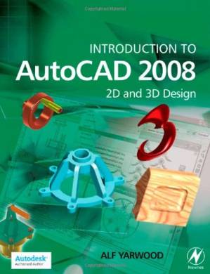 دانلود کتاب Introduction to AutoCAD 2008: 2D and 3D Design