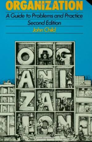 دانلود کتاب Organization: A Guide To Problems and Practice