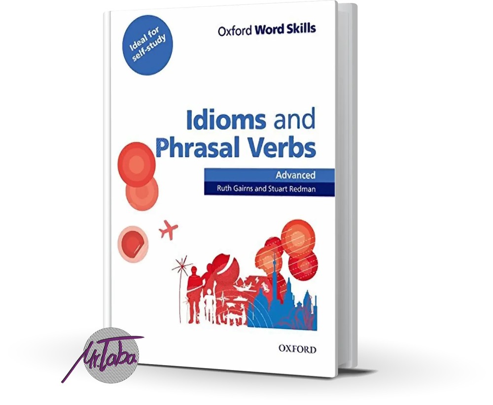 کتاب Idioms and phrasal verbs – Advanced