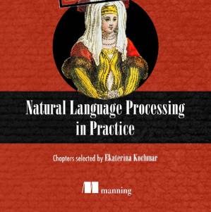 دانلود کتاب Natural Language Processing in Practice