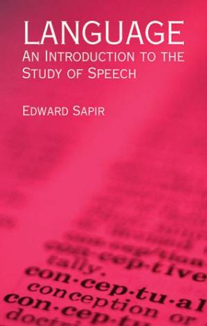 دانلود کتاب Language: An Introduction to the Study of Speech (Dover Books on Language)