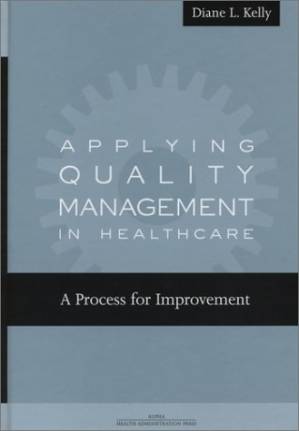 دانلود کتاب Applying Quality Management in Healthcare: A Process for Improvement