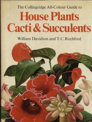 دانلود کتاب The Collingridge All-colour Guide to House Plants, Cacti & Succulents