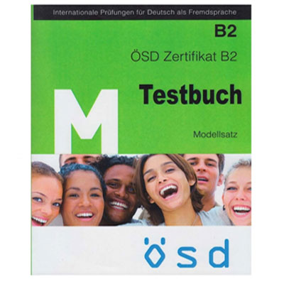 کتاب ÖSD Zertifikat B2 Testbuch Modllsatz نمونه آزمون OSD B2