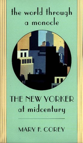 دانلود کتاب The World through a Monocle: The New Yorker at Midcentury