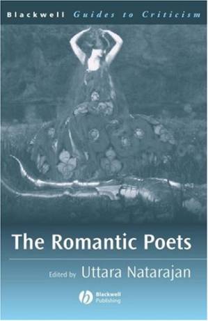 دانلود کتاب The Romantic Poets: A Guide to Criticism (Blackwell Guides to Criticism)
