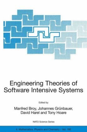 دانلود کتاب Engineering Theories of Software Intensive Systems: Proceedings of the NATO Advanced Study Institute on Engineering Theories of Software Intensive Systems, … II: Mathematics, Physics and Chemistry)