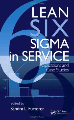 دانلود کتاب Lean Six Sigma in Service: Applications and Case Studies