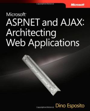 دانلود کتاب Microsoft ASP.NET and AJAX: Architecting Web Applications (PRO-Developer)