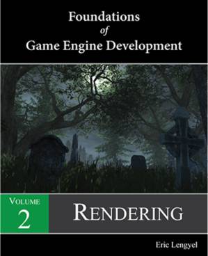 دانلود کتاب Foundations of Game Engine Development Volume 2 Rendering