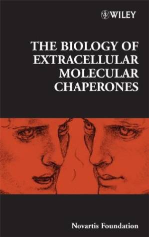 دانلود کتاب The Biology of Extracellular Molecular Chaperones (Novartis Foundation Symposium 291)