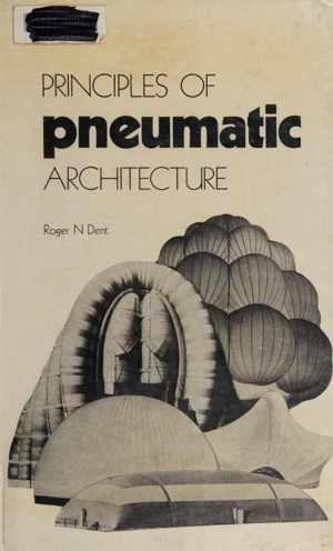 دانلود کتاب Principles Of Pneumatic Architecture, 1971