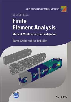 دانلود کتاب Finite Element Analysis – Method, Verification And Validation, 2nd ed, 2021