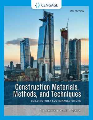 دانلود کتاب Construction Materials, Methods, And Techniques – Building For A Sustainable Future, 5th ed, 2021