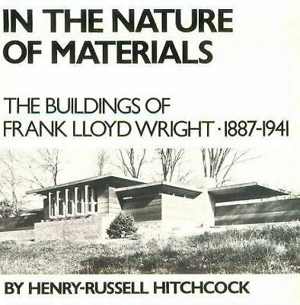 دانلود کتاب In The Nature Of Materials – buildings Frank Lloyd Wright, 1887-1941, 1975, 1975