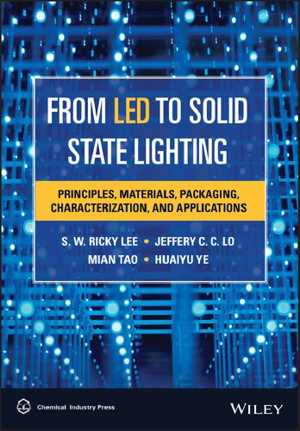 دانلود کتاب From Led To Solid State Lighting – Principles, Materials, Packaging, Characterization, And Applications, 2021