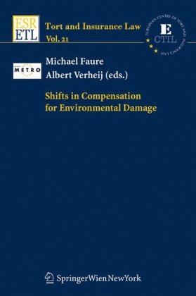 دانلود کتاب Shifts in Compensation for Environmental Damage (Tort and Insurance Law) (Tort and Insurance Law)
