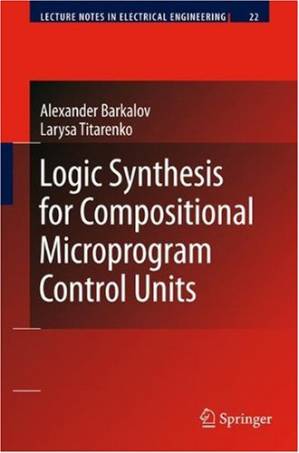 دانلود کتاب Logic Synthesis for Compositional Microprogram Control Units