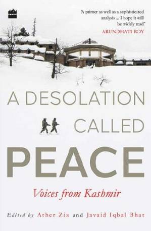 دانلود کتاب A Desolation Called Peace: Voices from Kashmir