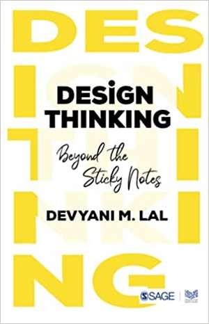 دانلود کتاب Design Thinking – Beyond The Sticky Notes, 2021