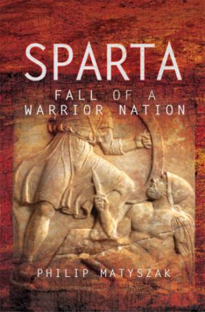 دانلود کتاب Sparta: Fall of a Warrior Nation