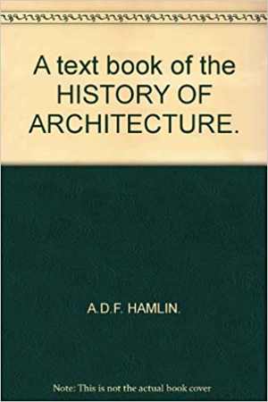 دانلود کتاب A Text-Book Of The History Architecture, 1909