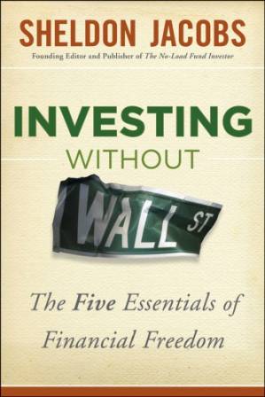 دانلود کتاب Wealth without Wall Street: the Five Essentials of Investing