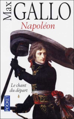دانلود کتاب Napoléon (Tome 1): Le chant du départ