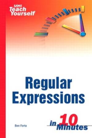 دانلود کتاب Sams teach yourself regular expressions in 10 minutes