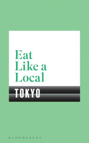 دانلود کتاب Eat Like A Local Tokyo