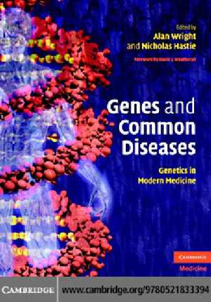 دانلود کتاب Genes And Common Diseases. Genetics In Modern Medicine, 2007