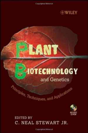 دانلود کتاب Plant Biotechnology And Genetics – Principles, Techniques, Applications, 2008