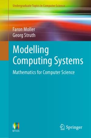 دانلود کتاب Modelling computer systems: mathematics of computer science