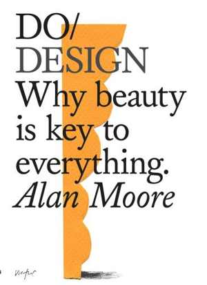 دانلود کتاب Do Design – Why Beauty Is Key To Everything, 2019